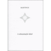 A alimenta&ccedil;&atilde;o ideal - livro 5
