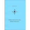 World Religion and World Politics - book 17