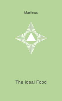 The Ideal Food - book 5