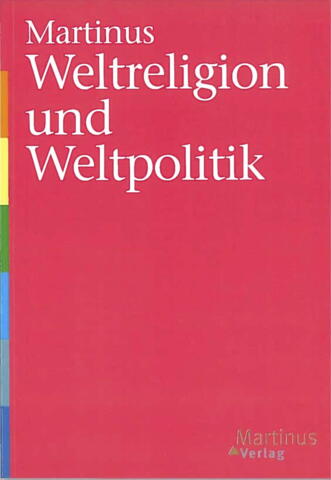 Weltreligion und Weltpolitik, Buch 17