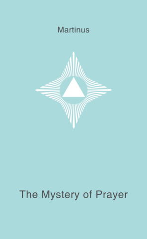 The Mystery of Prayer - book 11